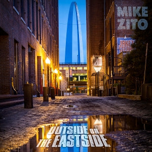 Zito, Mike – Outside or the Eastside cd