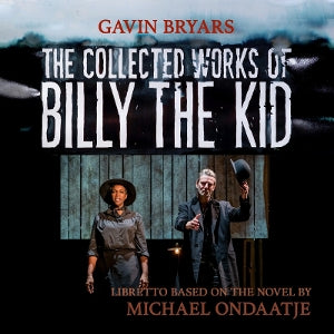 Gavin Bryars – The Collected Works of Billy the Kid (1CD)