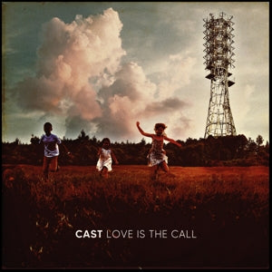 Cast – Love is the Call cd
