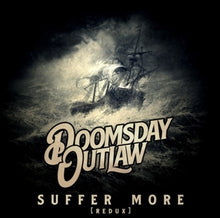Doomsday Outlaw – Suffer More cd