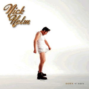 Helm, Nick – Down 'N' Dirty: Volume 1 vinyl