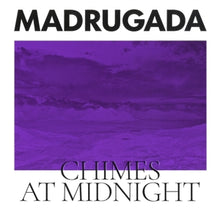 Madrugada – Chimes At Midnight vinyl