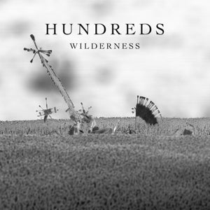 Hundreds – Wilderness (2-CD)