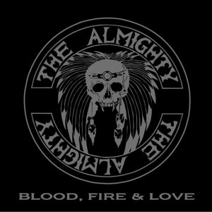Almighty – Blood, Fire & Love vinyl