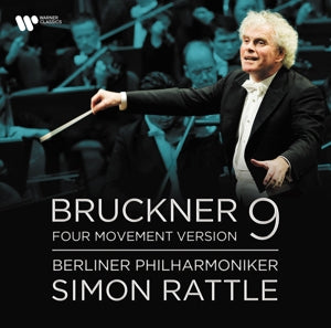 Rattle, Simon & Berliner Philharmoniker – Bruckner: Symphony No. 9 - Four Movement Version vinyl