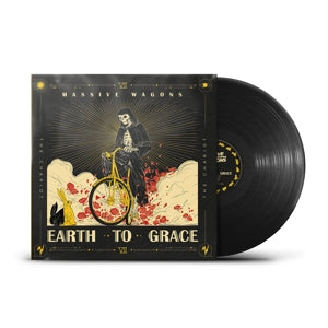 Massive Wagons – Earth To Grace (Vinyle 1LP)