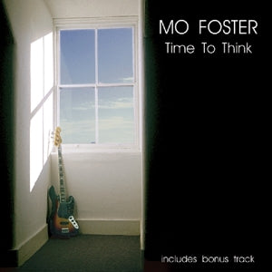 Mo Foster – Time To Think (1CD)