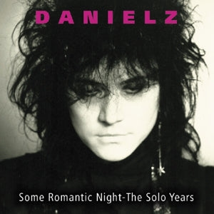 Danielz – Some Romantic Night - the Solo Years (1CD)