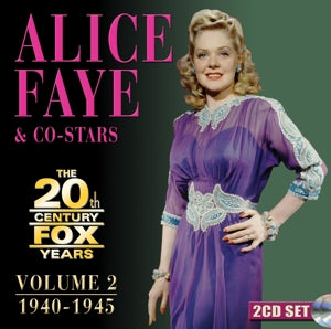Faye, Alice – 20th Century Fox Years Volume 2: 1940-1945 cd