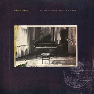Haiku Salut – Hill, the Light, the Ghost vinyl
