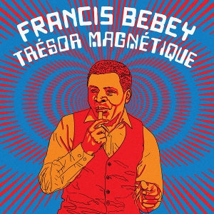 Bebey, Francis – Tresor Magnetique vinyl