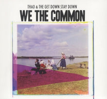 Thao & the Get Down Stay Down – For We the Common cd