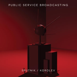 Public Service Broadcasting – Sputnik/Korolev (1CD)
