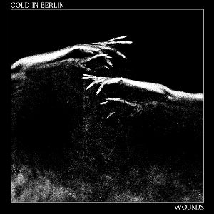 Cold In Berlin – Wounds cd