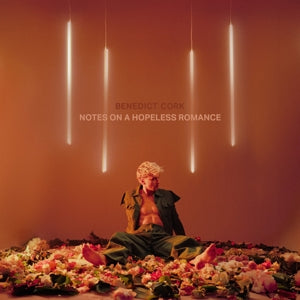 Cork, Benedict – Notes On a Hopeless Romance (1LP Vinyl)