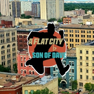 Son of Dave – A Flat City (1 CD)