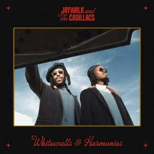Jaywalk and the Cadillacs – Whitewalls & Harmonies (1LP Vinyl)