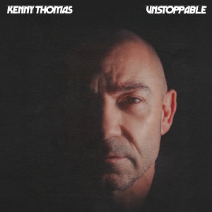 Kenny Thomas – Unstoppable (1CD)