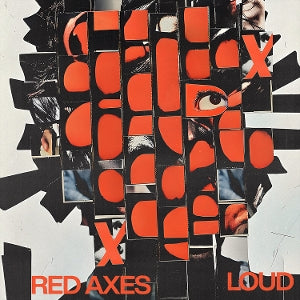 Red Axes – Loud vinyl