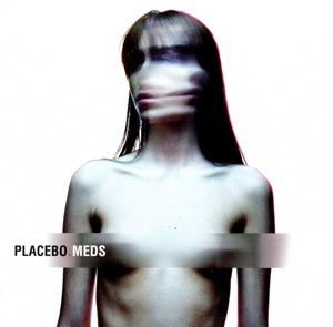 Placebo – Meds (1 CD)