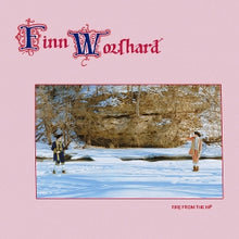 Wolfhard, Finn – Fire From the Hip vinyl