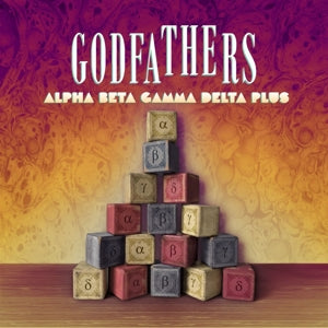 Godfathers – Alpha Beta Gamma Delta Plus cd
