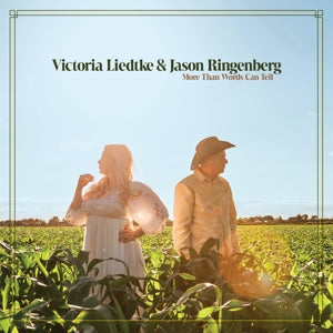 Victoria Liedtke & Jason Ringenberg – More Than Words Can Tell (1CD)