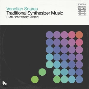 Venetian Snares – Traditional Synthesizer (10th Ann.Ed.) vinyl