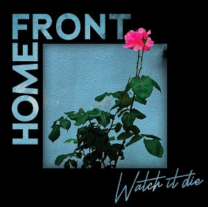 Home Front – Watch It Die cd