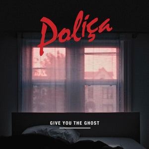 Polica – Give You the Ghost (1LP, Coloured Vinyl)