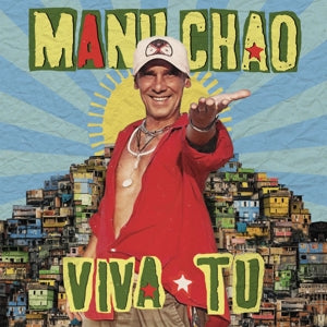 Chao, Manu – Viva Tu vinyl