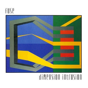 F.U.S.E. – Dimension Intrusion (2LP-Vinyl)