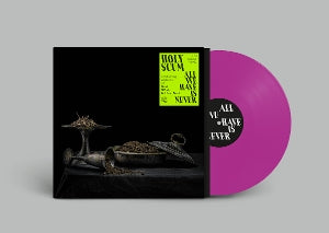 Holy Scum – All We Have is Never (1LP, Coloured Vinyl)