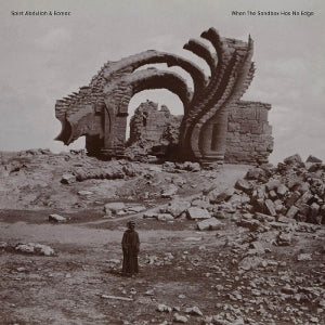 Saint Abdullah & Eomac – When the Sandbox Has No Edge (1LP Vinyl)