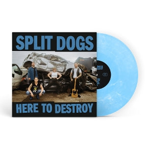 Split Dogs – Here To Destroy (1LP, Coloured Vinyl)