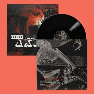 Little Axe – If You Want Loyalty, Buy a Dog (1LP Vinyl)