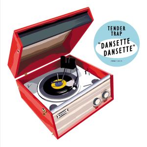 Tender Trap – Dansette Dansette (1CD)