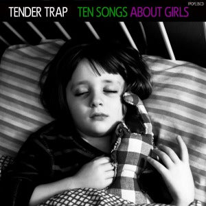 Tender Trap – Ten Songs About Girls cd
