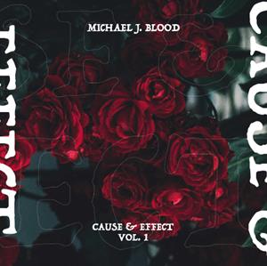 Blood, Michael J – Cause & Effect Vol 1 vinyl