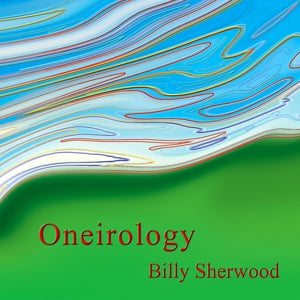 Sherwood, Billy – Oneirology cd