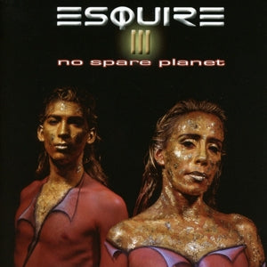 Esquire – No Spare Planet (1 CD)