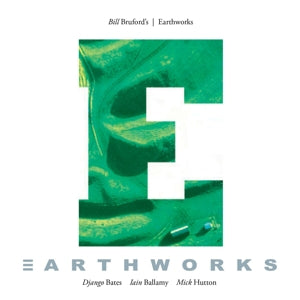 Bill Bruford – Earthworks (1CD)