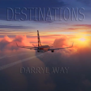 Darryl Way – Destinations (1CD)