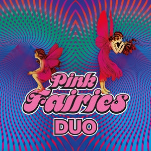 Pink Fairies – Duo cd