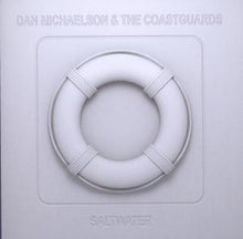 Michaelson, Dan & Coastguards – Saltwater cd