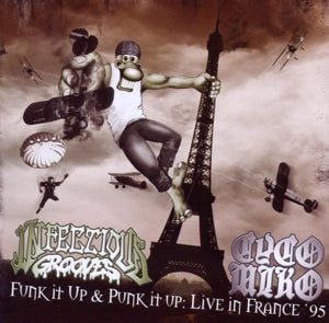 Infectious Grooves – Funk It Up & Punk It Up: Live In France '95 (2CD)