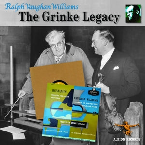 Frederick Grinke & Boyd Neel & Arthur Benjamin & Michael Mullinar – Ralph Vaughan Williams: the Grinke Legacy (1CD)