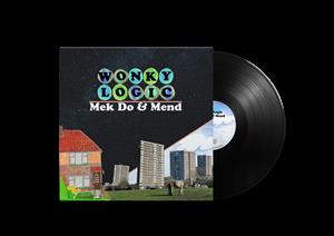 Wonky Logic – Mek Do & Mend vinyl