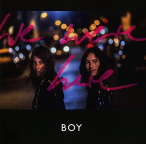 Boy – We Were Here (1 CD)