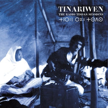 Tinariwen – Radio Tisdas Sessions vinyl